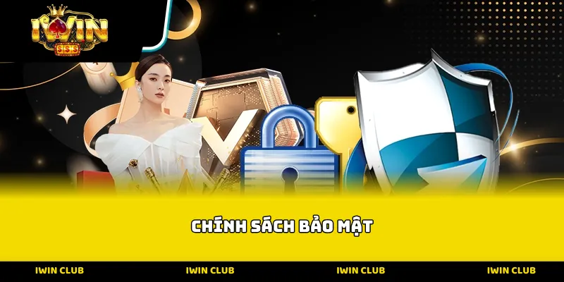 chính sách bảo mật